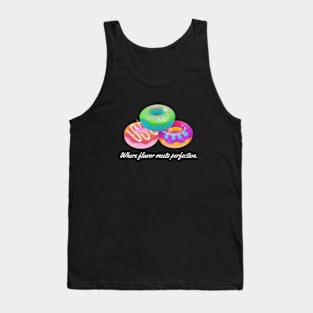 Where flavor meets perfection. Tank Top